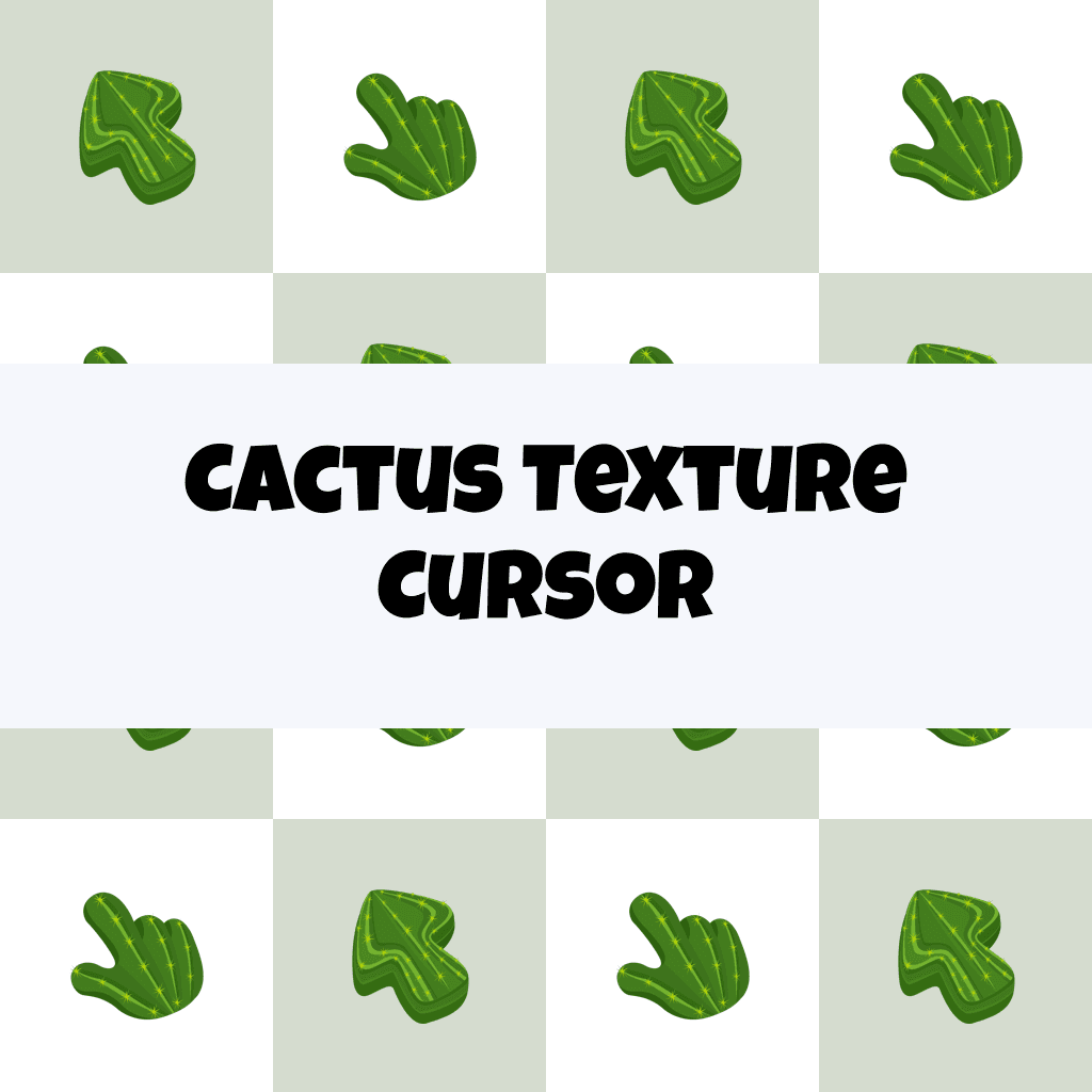 Preview Cactus Texture cursor custom cursor pack